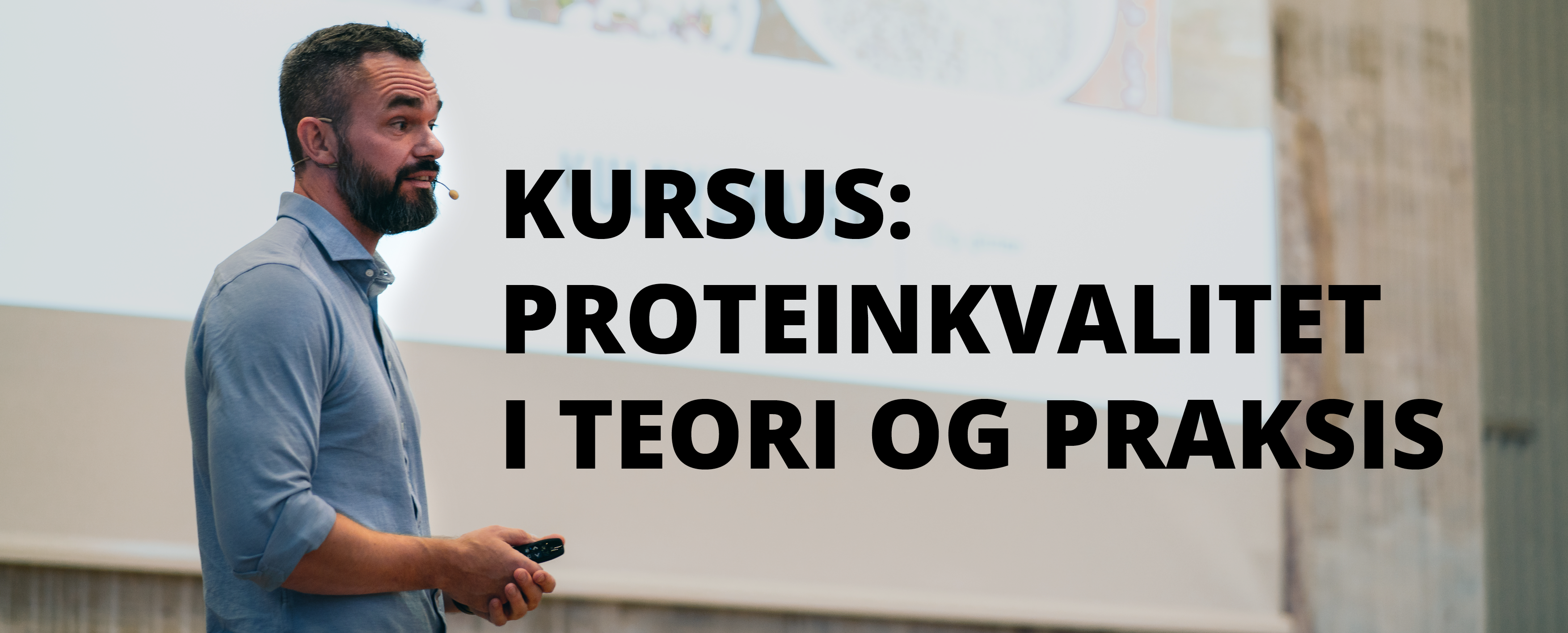 Proteinkvalitet i teori og praksis